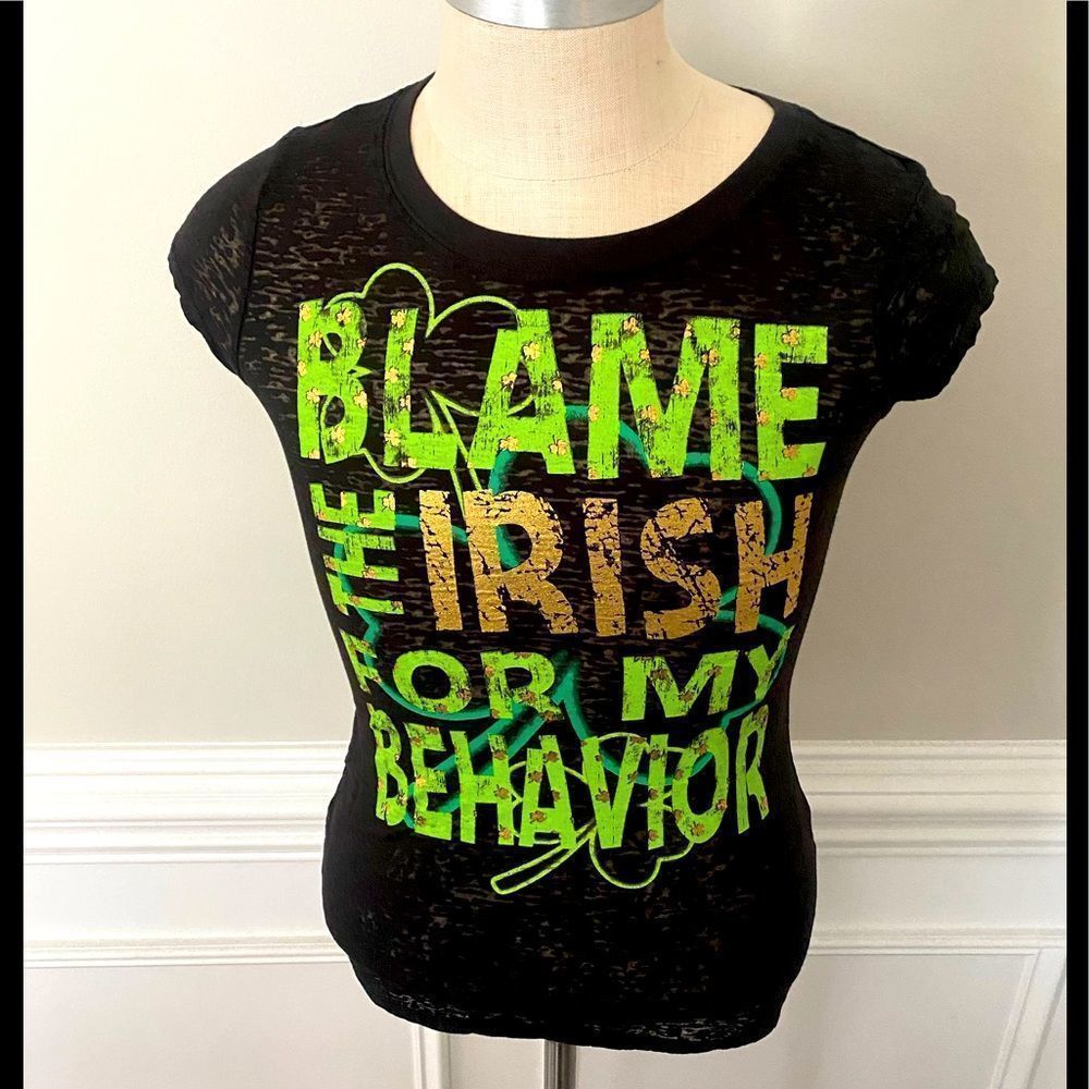 Blame the Irish for my behavior shirt